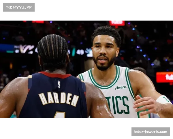 骑士交易得到哈登冲冠遇阻 塔图姆复出让东部竞争加剧